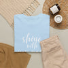 Shine With Purpose T-Shirt (Various Colors)