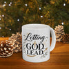 Letting God Lead Coffee Mug, Christian Faith Gift