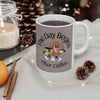 "The Day Begins After Coffee," Ceramic Cup