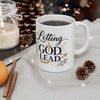 Letting God Lead Coffee Mug, Christian Faith Gift