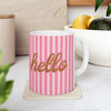 Pink Striped Coffee Mug, Hello Script Office Cup, Cheerful Gift