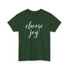 Choose Joy T-Shirt (Various Colors)
