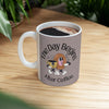 "The Day Begins After Coffee," Ceramic Cup