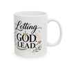 Letting God Lead Coffee Mug, Christian Faith Gift