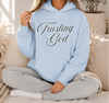 Trusting God Hoodie | Inspirational Message | Uplifting Gift