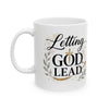Letting God Lead Coffee Mug, Christian Faith Gift