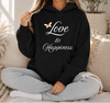Love & Happiness Hoodie | Positive Message | Uplifting Gift