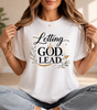 Letting God Lead | Inspirational Christian Tee, Faith-Based Gift