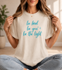 Be Kind Be You T-Shirt, Self-Love and Authenticity Tee, Empowerment Gift