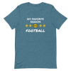 Favorite Season Football - T-Shirt (Various Colors)