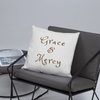 Grace & Mercy - Pillow (Grey Color)