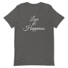 Love & Happiness - T-Shirt (Various Colors)