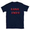 Love -  T-Shirt (Various Colors)