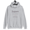 Inspire - Hoodie (Various Colors)