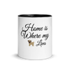 Home is Where My Dog Lives - Mug (Various Colors Inside)