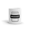 Boss Mood - Mug (2 Sizes)