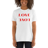 Love -  T-Shirt (Various Colors)