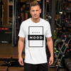 Boss Mood - T-Shirt (Various Colors)