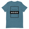 Boss Mood - T-Shirt (Various Colors)