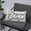 Beyond Grateful -  Pillow (Gray Color)