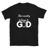 This Country Belongs to God - T-Shirt (Various Colors)