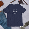 Fun Fact I Don't Care - T-Shirt (Various Colors)