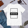 Boss Mood - T-Shirt (Various Colors)