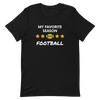 Favorite Season Football - T-Shirt (Various Colors)