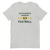 Favorite Season Football - T-Shirt (Various Colors)