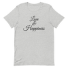 Love & Happiness - T-Shirt (Various Colors)