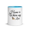 Home is Where My Dog Lives - Mug (Various Colors Inside)