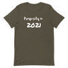 Prosperity in 2021 - T-Shirt (Various Colors)