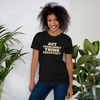 Act Fearlessly Think Creatively - T-Shirt (Various Colors)