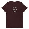 Fun Fact I Don't Care - T-Shirt (Various Colors)